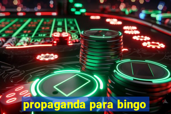 propaganda para bingo