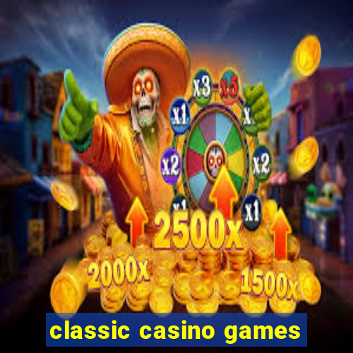 classic casino games