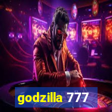 godzilla 777