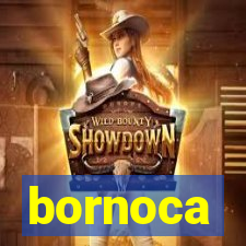 bornoca