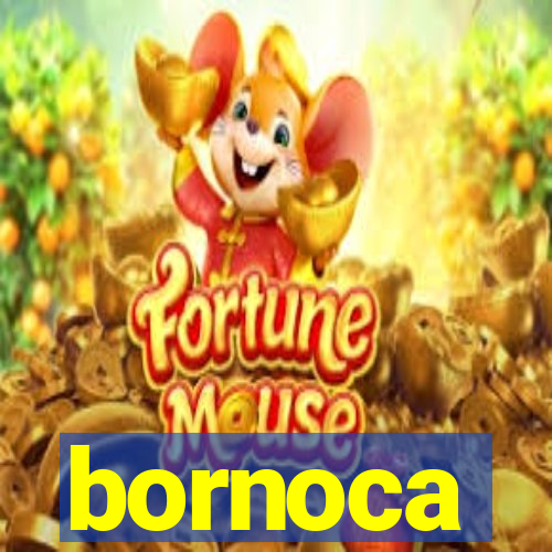 bornoca