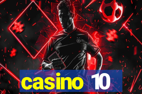 casino 10