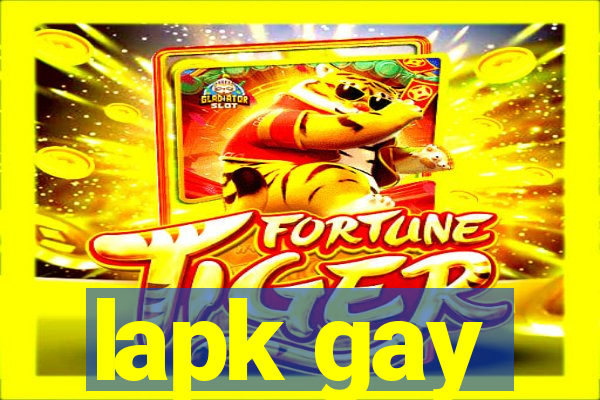 lapk gay