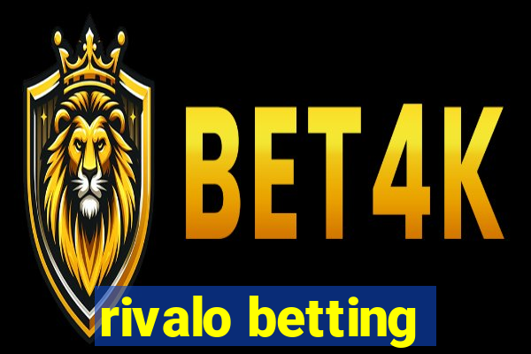 rivalo betting