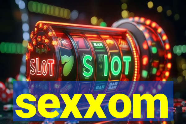 sexxom