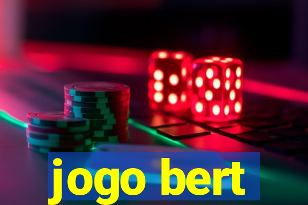 jogo bert