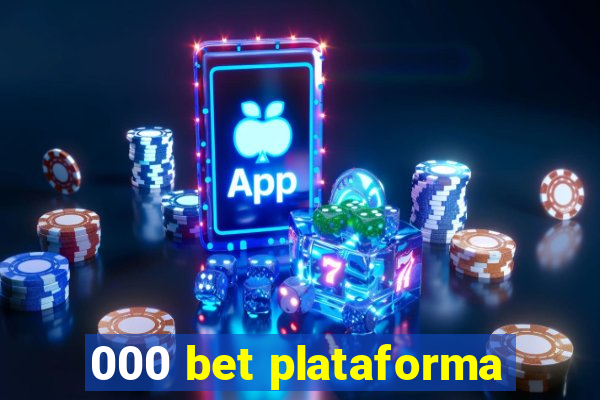 000 bet plataforma