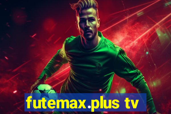 futemax.plus tv