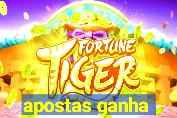 apostas ganha