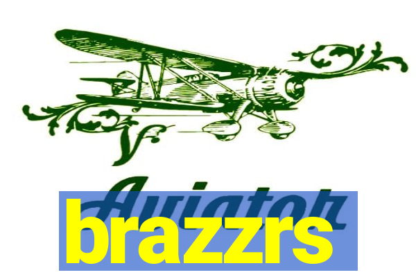 brazzrs