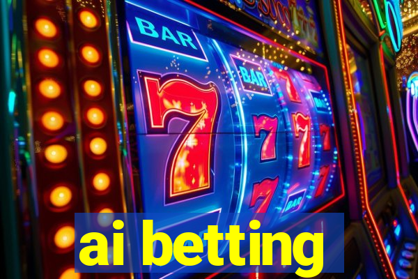 ai betting