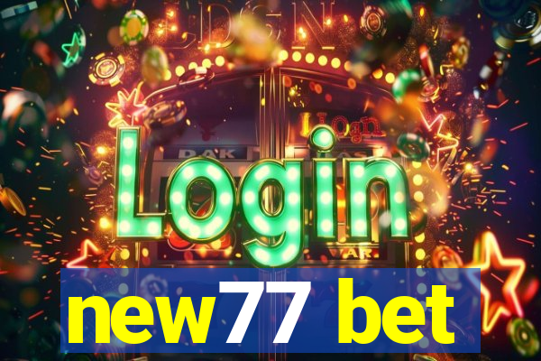 new77 bet