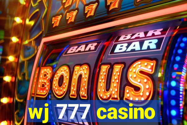 wj 777 casino