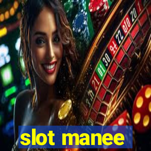 slot manee