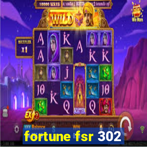 fortune fsr 302