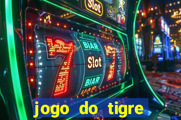 jogo do tigre bonus cadastro