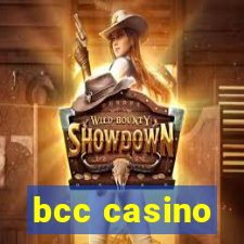 bcc casino