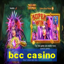 bcc casino