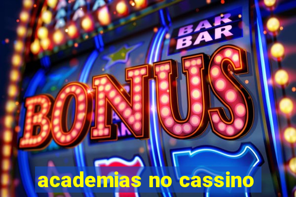 academias no cassino