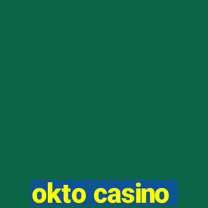 okto casino