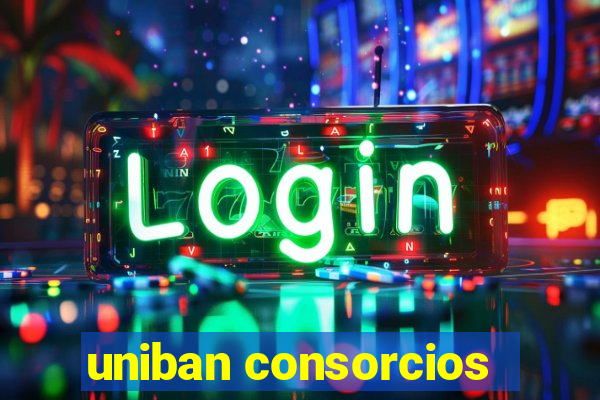 uniban consorcios