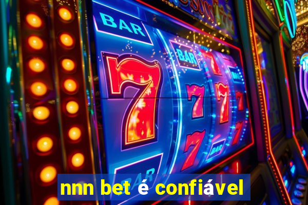 nnn bet é confiável