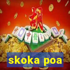 skoka poa