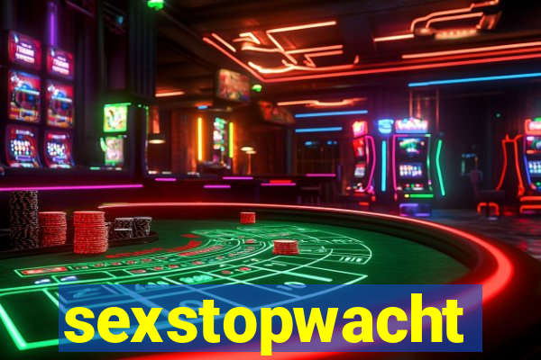 sexstopwacht