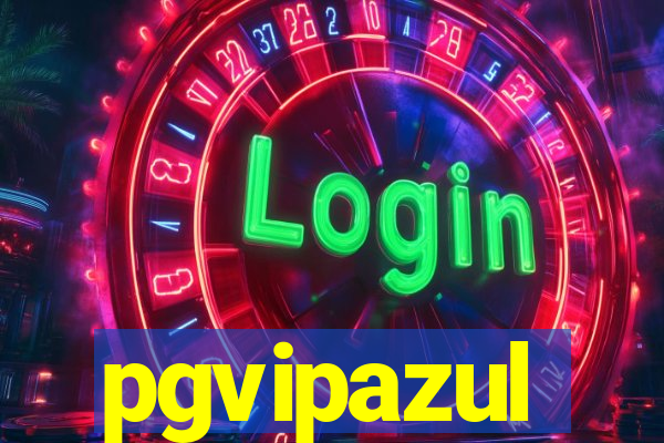 pgvipazul