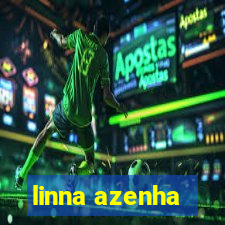 linna azenha