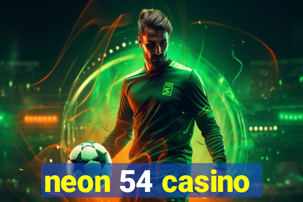 neon 54 casino