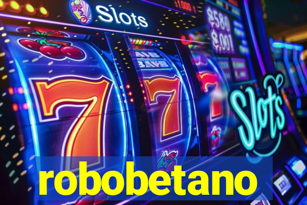 robobetano