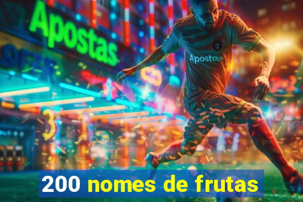 200 nomes de frutas