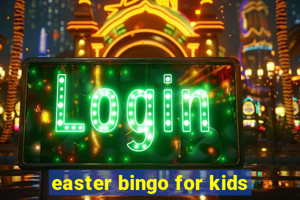 easter bingo for kids