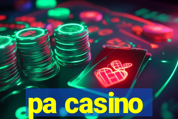 pa casino