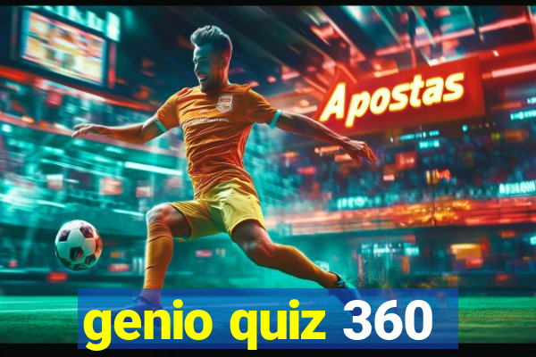 genio quiz 360