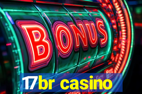 17br casino