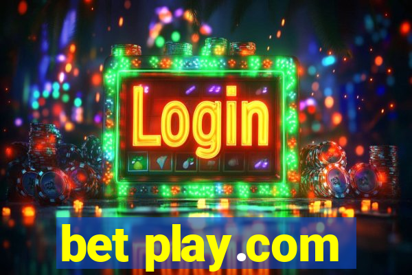 bet play.com