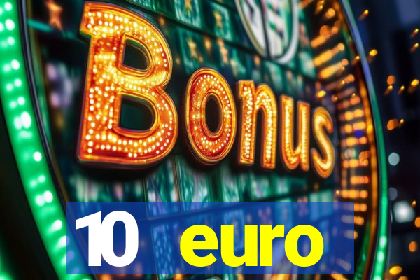 10 euro willkommensbonus casino ohne einzahlung