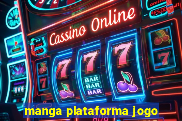 manga plataforma jogo