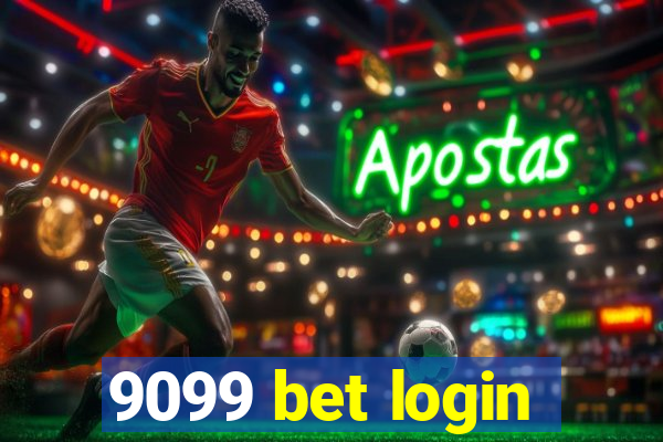 9099 bet login