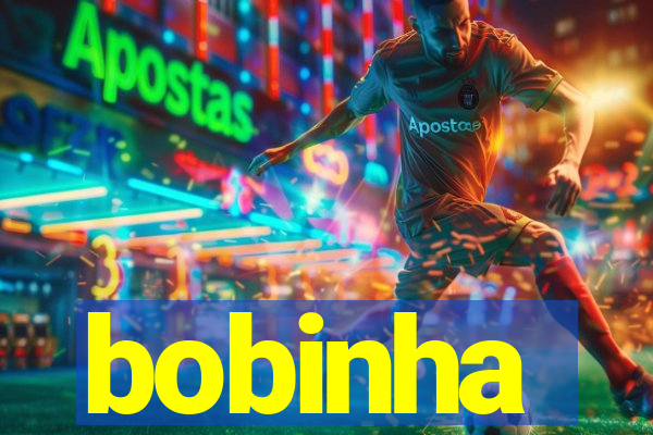 bobinha