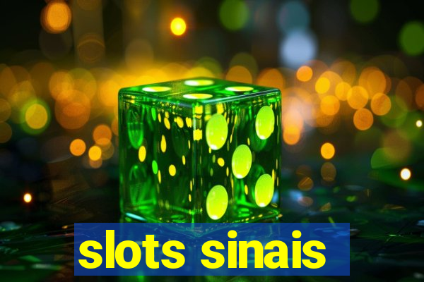 slots sinais