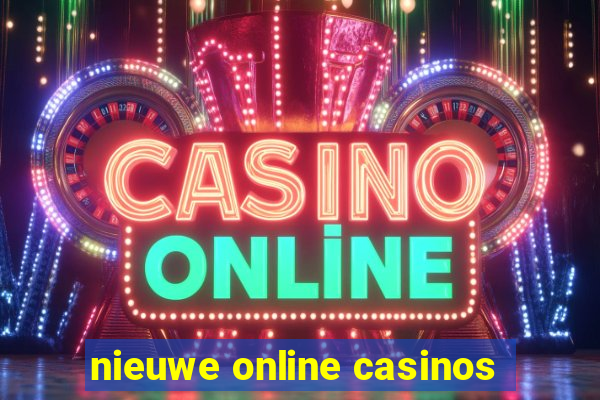 nieuwe online casinos