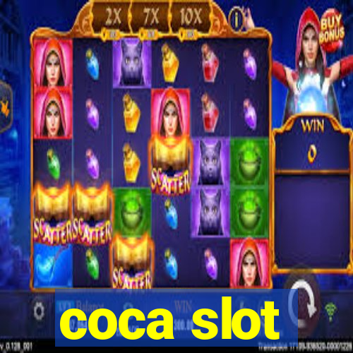 coca slot