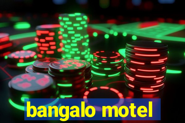 bangalo motel