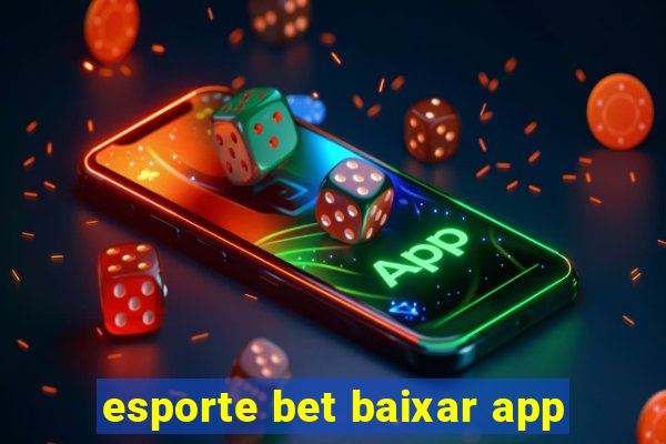 esporte bet baixar app