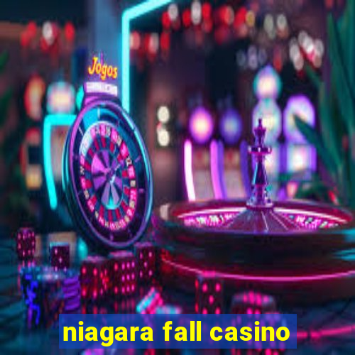 niagara fall casino