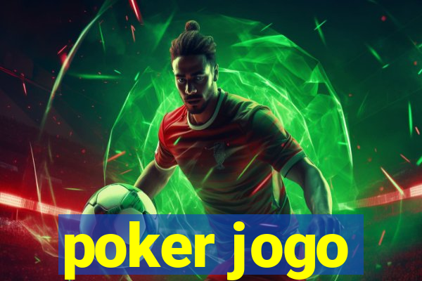 poker jogo