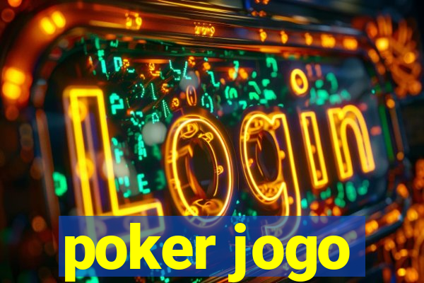 poker jogo